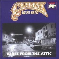 Climax Blues Band : Blues from the Attic